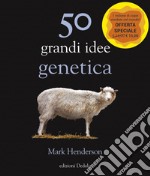 50 grandi idee genetica