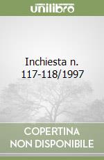 Inchiesta n. 117-118/1997 libro