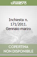 Inchiesta n. 171/2011. Gennaio-marzo libro
