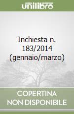 Inchiesta n. 183/2014 (gennaio/marzo) libro