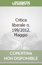 Critica liberale n. 199/2012. Maggio libro
