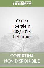 Critica liberale n. 208/2013. Febbraio libro