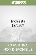 Inchiesta 13/1974 libro