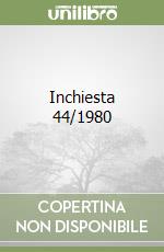 Inchiesta 44/1980 libro