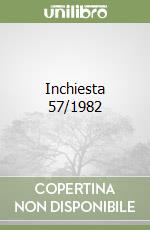 Inchiesta 57/1982 libro