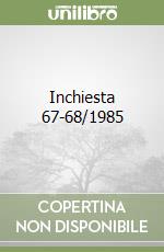 Inchiesta 67-68/1985 libro