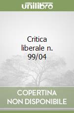 Critica liberale n. 99/04 libro