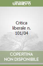 Critica liberale n. 101/04 libro