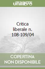 Critica liberale n. 108-109/04 libro