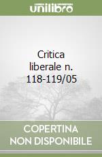 Critica liberale n. 118-119/05 libro