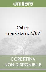 Critica marxista n. 5/07 libro