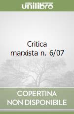 Critica marxista n. 6/07 libro