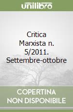 Critica Marxista n. 5/2011. Settembre-ottobre libro