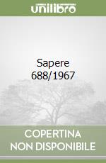 Sapere 688/1967 libro