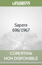 Sapere 696/1967 libro
