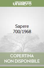 Sapere 700/1968 libro