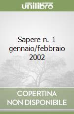 Sapere n. 1 gennaio/febbraio 2002 libro