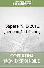 Sapere n. 1/2011 (gennaio/febbraio) libro