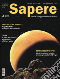 Sapere. Idee e progressi della scienza (2016)