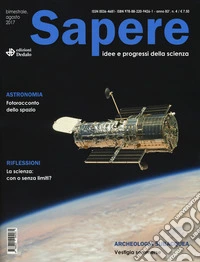 Sapere. Idee e progressi della scienza (2017). Vol. 4