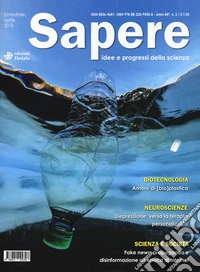 Sapere. Idee e progressi della scienza (2018). Vol. 2: Aprile