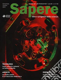 Sapere. Idee e progressi della scienza (2018). Vol. 5: Ottobre libro