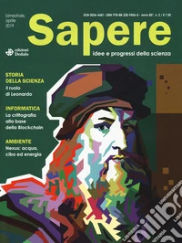 Sapere. Idee e progressi della scienza (2019). Vol. 2