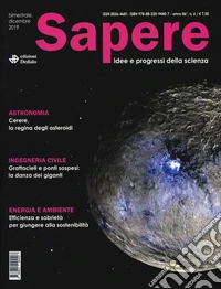 Sapere. Idee e progressi della scienza (2019). Vol. 6