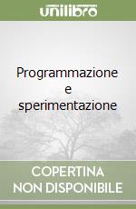 Programmazione e sperimentazione libro