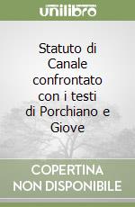 Statuto di Canale confrontato con i testi di Porchiano e Giove libro