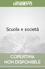 Scuola e società libro