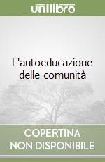 L'autoeducazione delle comunità libro