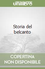 Storia del belcanto libro