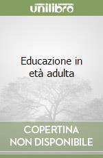 Educazione in età adulta