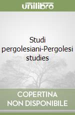 Studi pergolesiani-Pergolesi studies libro
