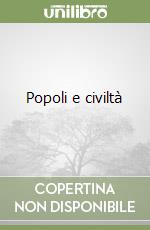 Popoli e civiltà libro