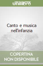 Canto e musica nell'infanzia