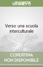 Verso una scuola interculturale libro