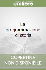 La programmazione di storia libro