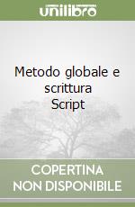 Metodo globale e scrittura Script