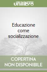 Educazione come socializzazione libro