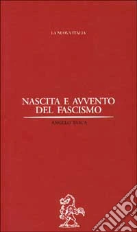 Nascita e avvento del fascismo libro