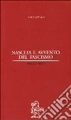 Nascita e avvento del fascismo libro