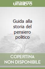 Guida alla storia del pensiero politico