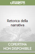Retorica della narrativa libro