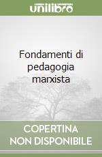 Fondamenti di pedagogia marxista