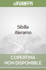 Sibilla Aleramo libro