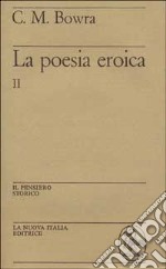 La poesia eroica (2)