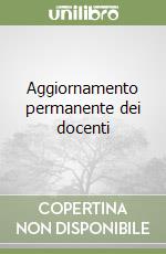 Aggiornamento permanente dei docenti libro