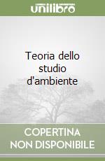 Teoria dello studio d'ambiente libro